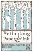 Rethinking Paper & Ink: The Sustainable Publishing Revolution