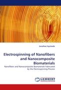 Electrospinning of Nanofibers and Nanocomposite Biomaterials