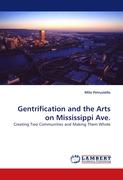 Gentrification and the Arts on Mississippi Ave