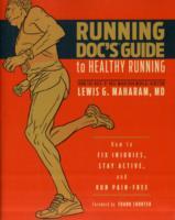 Running Doc's Guide to Healthy Running