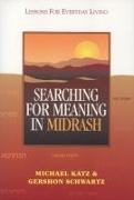 Searching for Meaning in Midrash