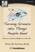 Turning Science Into Things People Need