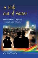 A Fish Out of Water: One Woman's Odyssey Through Gay Tel Aviv