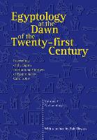 Egyptology at the Dawn of the Twenty-First Century: Proceedings of the Eighth International Congress of Egyptologists, Cairo, 2000: V. 1