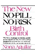 The New No-Pill No-Risk Birth Control