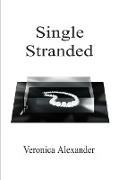 Single Stranded