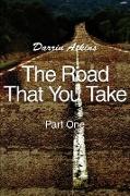 The Road That You Take