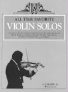 All Time Favorite Violin Solos: Violin and Piano