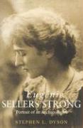 Eugenie Sellers Strong: Portrait of an Archaeologist
