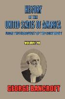 History of the United States of America, from the Discovery of the Continent, Volume VI