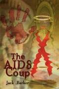 The AIDS Coup