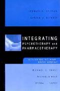Integrating Psychotherapy and Pharmacotherapy