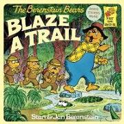 The Berenstain Bears Blaze a Trail