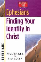 Ephesians: Finding Your Identity in Christ