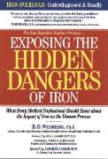 Exposing the Hidden Dangers of Iron