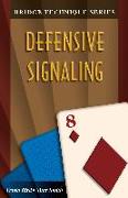 Bridge Technique 8: Defensive Signaling