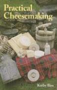 Practical Cheesemaking