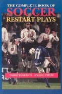 The Complete Book of Soccer Restart Plays