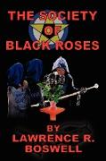 The Society of Black Roses