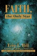 Faith, the Only Star