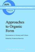 Approaches to Organic Form