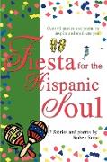 Fiesta for the Hispanic Soul