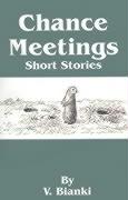 Chance Meetings: Short Stories