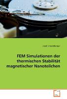 FEM Simulationen der thermischen Stabilität magnetischer Nanoteilchen