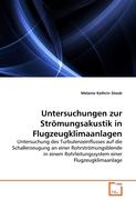 Untersuchungen zur Strömungsakustik in Flugzeugklimaanlagen