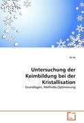 Untersuchung der Keimbildung bei der Kristallisation