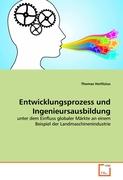 Entwicklungsprozess und Ingenieursausbildung