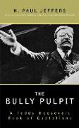 The Bully Pulpit