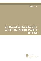 Die Rezeption des ethischen Werks von Friedrich Paulsen in China