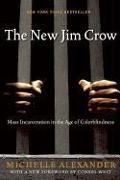 The New Jim Crow