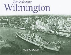 Remembering Wilmington