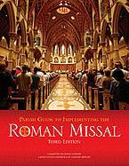 Parish Guide to Implementing the Roman Missal