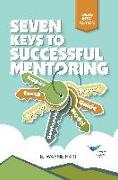 Seven Keys to Successful Mentoring