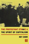 The Protestant Ethnic and the Spirit of Capitalism