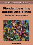 Blended Learning Across Disciplines