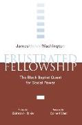 Frustrated Fellowship: The Black Quest for Social Power