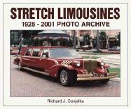 Stretch Limousines: 1928 Through 2001 Photo Archive