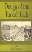 Design of the Turkish Bath