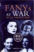 Fany in Peace and War, The: the Story of the First Aid Nursing Yeomanry 1907 - 2003