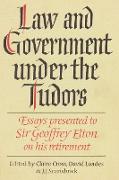 Law and Government under the Tudors