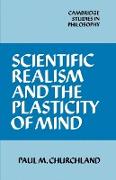 Scientific Realism and the Plasticity of Mind