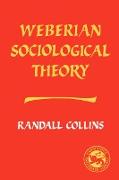 Weberian Sociological Theory