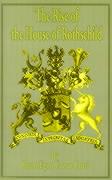 The Rise of the House of Rothschild