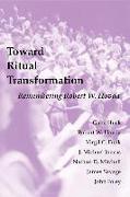 Toward Ritual Transformation: Remembering Robert Hovda