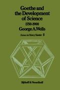 Goethe and the Development of Science 1750-1900