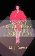 Agency Procedures, Lust and Corruption